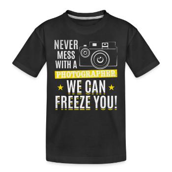 Never mess with a photographer, we can - Kids' Premium Organic T-Shirt - black - Front