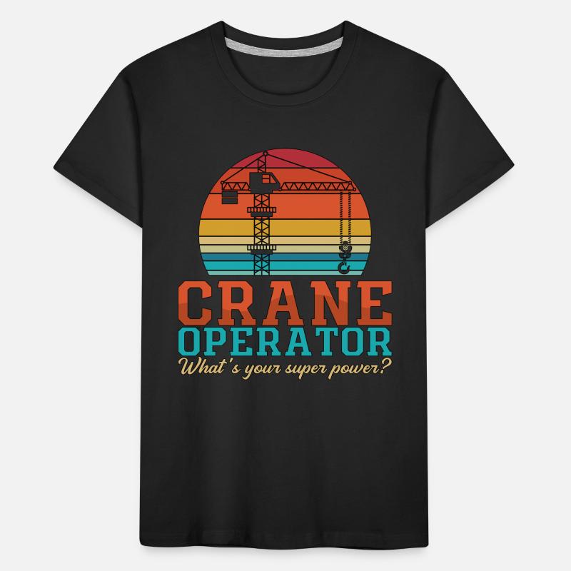 Crane Operator Crane Driver Construction Worker Crane Gift Kids' Premium Organic T-Shirt
