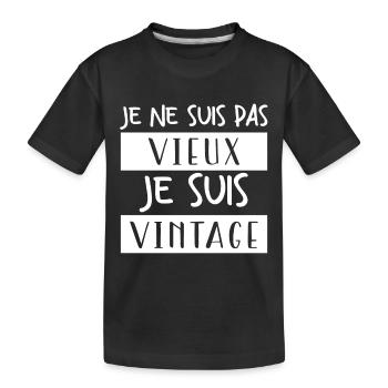 Je ne suis pas vieux, je suis vintage. - T-shirt bio Premium Enfant - noir - Devant