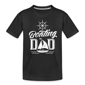 Boating Father Yacht Boating Boat Boat - Kids' Premium Organic T-Shirt - black - Front