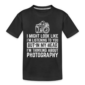 I'm Thinking About Photography Funny Camera Photog - Kinder Premium Bio T-Shirt - Schwarz - Vorne