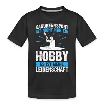 Kanurennsport Sport Sportart Kanusport Kanu - Kinder Premium Bio T-Shirt - Schwarz - Vorne