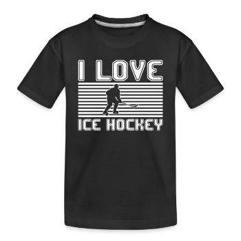 I love ice hockey - Kids' Premium Organic T-Shirt - black - Front