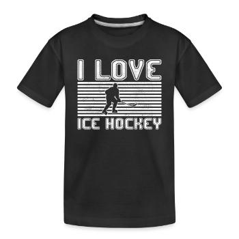 I love ice hockey - Kids' Premium Organic T-Shirt - black - Front