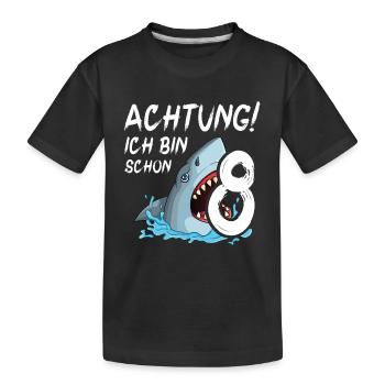 Achtung ich bin schon 8. Kindergeburtstag Hai - Kinder Premium Bio T-Shirt - Schwarz - Vorne