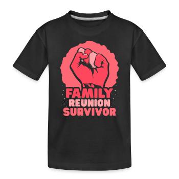 Survivor of a Family Reunion Family Team - Kids' Premium Organic T-Shirt - black - Front