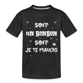 soit bonbon soit je te maudis - T-shirt bio Premium Enfant - noir - Devant