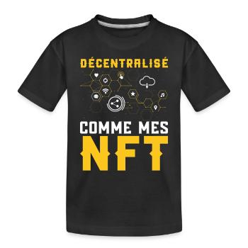 Décentralisé, comme les NFT | Logo pour traders - T-shirt bio Premium Enfant - noir - Devant