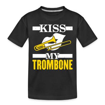 Kiss My Trombone Spieler Musiker Posaunist - Kinder Premium Bio T-Shirt - Schwarz - Vorne