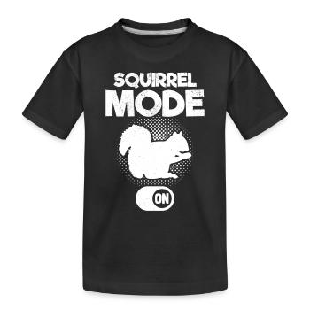 Eichhörnchen-Modus auf Eichhörnchen-Liebhaber - Kinder Premium Bio T-Shirt - Schwarz - Vorne