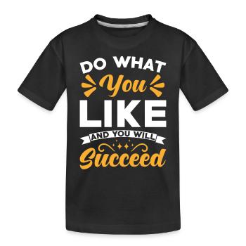 Motivation Succès Dicton - T-shirt bio Premium Enfant - noir - Devant