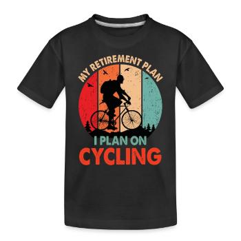 Rentenplan Rente Radfahren lustig Sprüche Geschenk - Kinder Premium Bio T-Shirt - Schwarz - Vorne