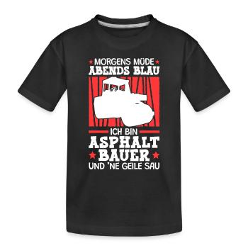 Ich bin Asphaltbauer Asphaltbau Straßenbauer - Kinder Premium Bio T-Shirt - Schwarz - Vorne