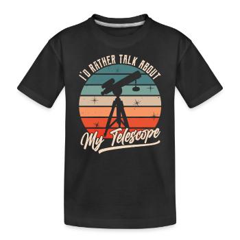 Je préfère parler de mon télescope - T-shirt bio Premium Enfant - noir - Devant