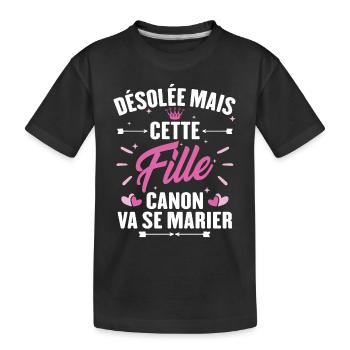 Désolée mais cette fille canon va se marier - T-shirt bio Premium Enfant - noir - Devant