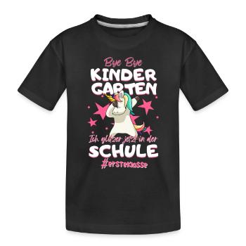 Bye Bye Kindergarten Einhorn Schulkind Einschulung - Kinder Premium Bio T-Shirt - Schwarz - Vorne