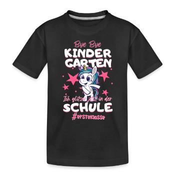 Bye Bye Kindergarten Einhorn Schulkind Einschulung - Kinder Premium Bio T-Shirt - Schwarz - Vorne