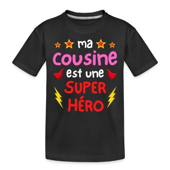 Ma cousine est une super héro - cape et éclairs - T-shirt bio Premium Enfant - noir - Devant