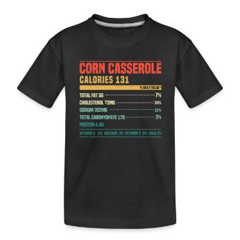 Casserole de maïs Informations nutritionnelles Nourriture de Thanksgiving - T-shirt bio Premium Enfant - noir - Devant
