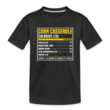 Casserole de maïs Informations nutritionnelles Nourriture de Thanksgiving - T-shirt bio Premium Enfant - noir - Devant