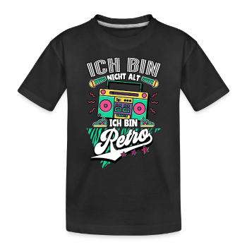 Ich Bin Nicht Alt Ich Bin Retro 90er Jahre - Kinder Premium Bio T-Shirt - Schwarz - Vorne