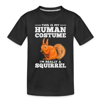 Eichhörnchen - Das ist mein menschliches Kostüm - Kinder Premium Bio T-Shirt - Schwarz - Vorne