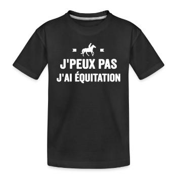 Je Peux Pas J'ai Équitation Cheval Poney Jument - T-shirt bio Premium Enfant - noir - Devant