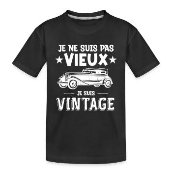 Je ne suis pas vieux je suis vintage - T-shirt bio Premium Enfant - noir - Devant