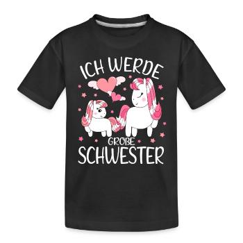 Ich Werde Große Schwester Unicorn Mädchen - Kinder Premium Bio T-Shirt - Schwarz - Vorne