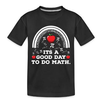 Zurück zur Schule Es ist ein guter Tag, um Mathelehrer zu machen - Kinder Premium Bio T-Shirt - Schwarz - Vorne