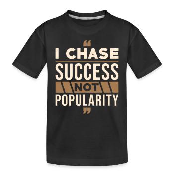 Je vise le succès, pas la popularité - T-shirt bio Premium Enfant - noir - Devant
