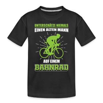 Bahnrad Bahnradsport Bahnradfahrer Männer Spruch - Kinder Premium Bio T-Shirt - Schwarz - Vorne
