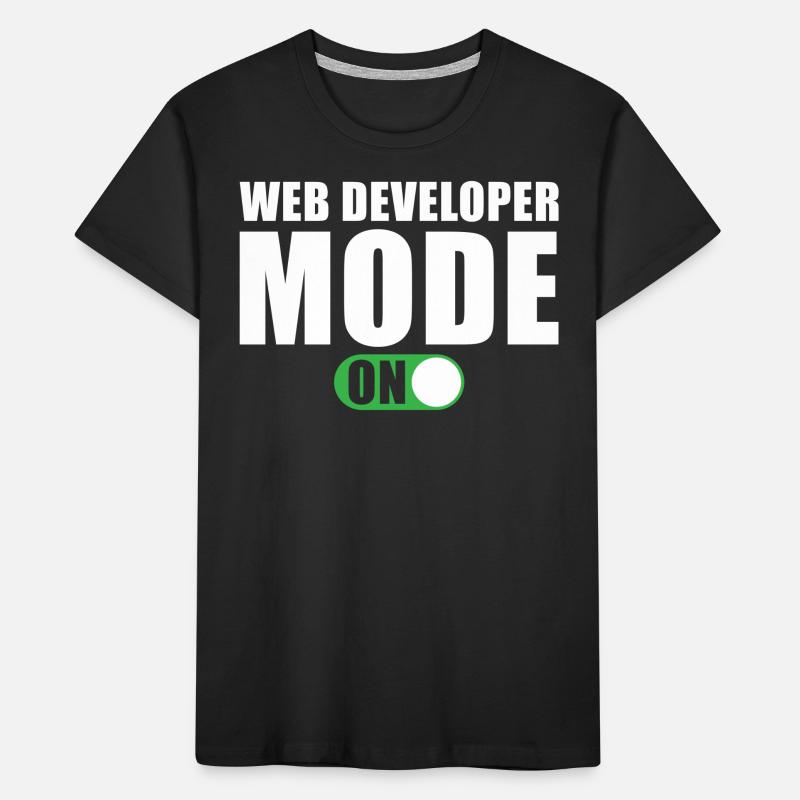 Web Developer Mode On Kids' Premium Organic T-Shirt