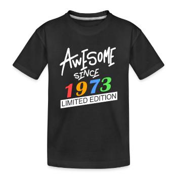 1973 - Jahrgang 1973 - Fantastisch seit 1973 - Kinder Premium Bio T-Shirt - Schwarz - Vorne