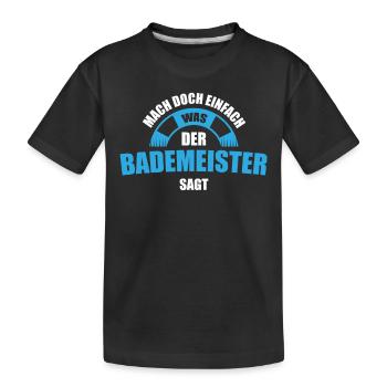 Bademeister Rettungsschwimmer Schwimmmeister - Kinder Premium Bio T-Shirt - Schwarz - Vorne