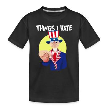 Things I Hate You People Misanthrope Hate - Kids' Premium Organic T-Shirt - black - Front