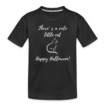 There's a cute little cat ... Happy Halloween - T-shirt bio Premium Enfant - noir - Devant