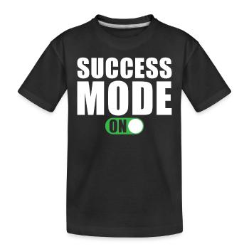 Success Motivation Quote Success Mode On - Kids' Premium Organic T-Shirt - black - Front