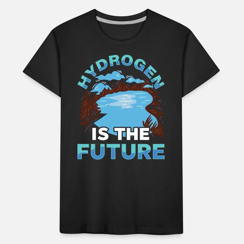 Hydrogen is the future Hydrogen Element Kids' Premium Organic T-Shirt