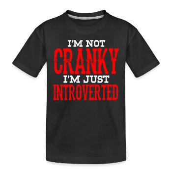 Je ne suis pas grincheux, je suis juste un introverti - T-shirt bio Premium Enfant - noir - Devant