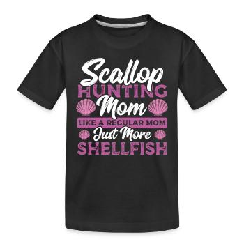 Scallop Hunting Mom Like A Regular Mom Just More - Kids' Premium Organic T-Shirt - black - Front
