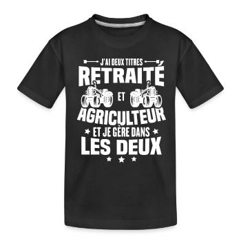 J'ai deux titres retraité et agriculteur - T-shirt bio Premium Enfant - noir - Devant