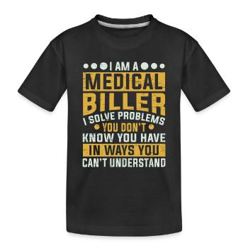 Profession de facturateur médical Résoudre les problèmes Drôle - T-shirt bio Premium Enfant - noir - Devant