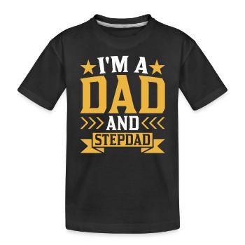 Je suis père et beau-père beau-père - T-shirt bio Premium Enfant - noir - Devant
