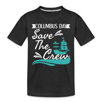 Columbus Day Seafarer Ship Christopher Columbus - Kids' Premium Organic T-Shirt - black - Front