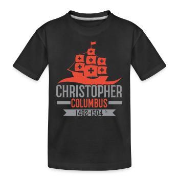 Columbus Day Navigator Ship Christopher Columbus - Kids' Premium Organic T-Shirt - black - Front