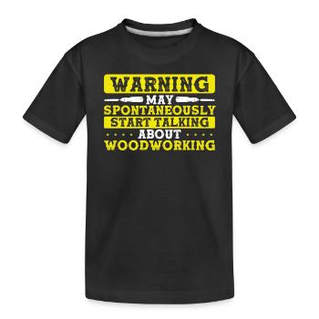 Commencez à parler du travail du bois - T-shirt bio Premium Enfant - noir - Devant