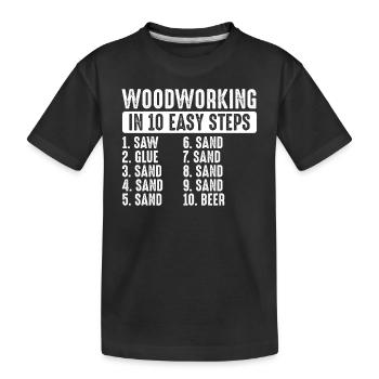 Holzbearbeitung In Einfachen Schritten - Kinder Premium Bio T-Shirt - Schwarz - Vorne