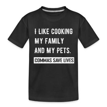 J’aime cuisiner ma famille et mes animaux de compagnie Commas Save - T-shirt bio Premium Enfant - noir - Devant