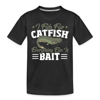 Je pêche le poisson-chat Tout le reste est un appât - T-shirt bio Premium Enfant - noir - Devant